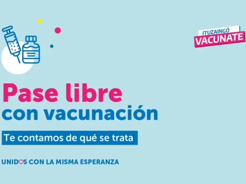 Pase Libre con Vacunación